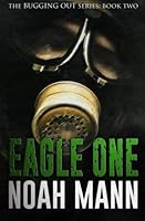 Eagle One 1502811669 Book Cover