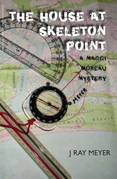 Paperback The House at Skeleton Point: A Maggi Moreau Mystery Book
