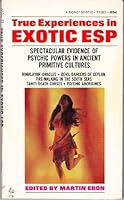 True Experiences in Exotic ESP B001I4MI9I Book Cover