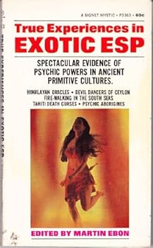 Mass Market Paperback True Experiences in Exotic ESP Book