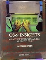 Os-9 Insights: An Advanced Programmers Guide to Os-9 0918035058 Book Cover