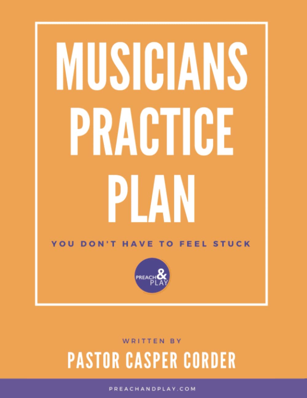 The Musicians Practice Plan