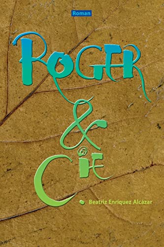 Roger & Compagnie (French Edition)