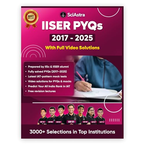 Image of SciAstra IISER PYQs 2017-2025 Book | Fully Solved Previous Year Questions with Video Solutions | (IISER Aptitute Test) IAT Entrance Exam Preparation | ... | All India Rank Predictor | Practice Guide