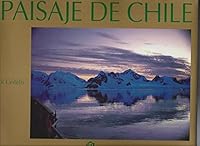 Paisaje De Chile B00CYZRN86 Book Cover