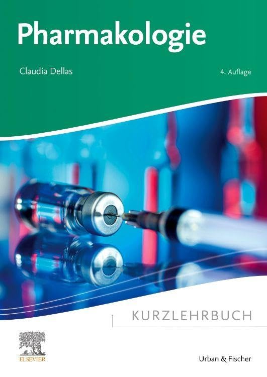 Kurzlehrbuch Pharmakologie: (Nachfolger des Crashkurs Pharmakologie) (Kurzlehrbücher)