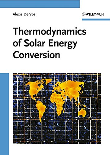 Preisvergleich Produktbild Thermodynamics of Solar Energy Conversion