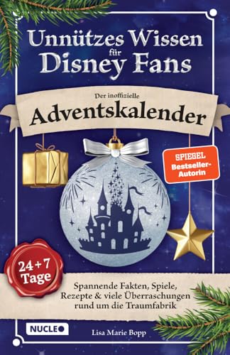 Unnützes Wissen für Disney-Fans – Der inoffizielle Adventskalender:...