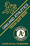  OaKland Athletics Trivia Quiz Book: The One With All The Questions (English Edition)