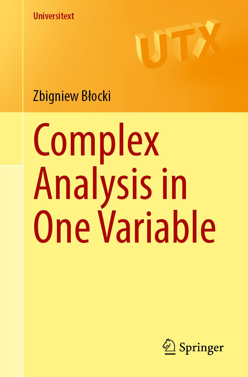 Complex Analysis in One Variable (Universitext)