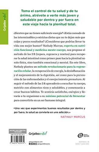 El Método de Las 3 R. Repara, Regenera Y Resetea Tu Cuerpo Y Mente Para Lograr E L Bienestar Integra