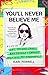 Produktbild You'll Never Believe Me: Before Anna Delvey, before the Tinder Swindler, there was 'Hipster Grifter' Kari Ferrell...