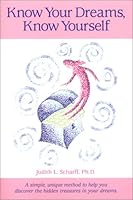 Know Your Dreams, Know Yourself 0972813802 Book Cover