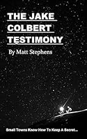 The Jake Colbert Testimony 1511651164 Book Cover