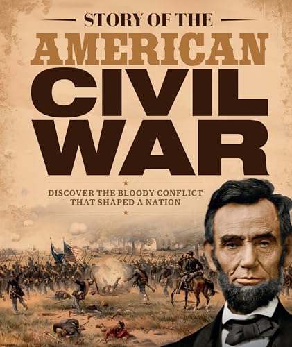 Story Of The American Civil War