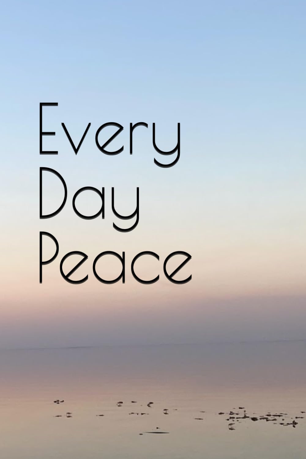 Every Day Peace