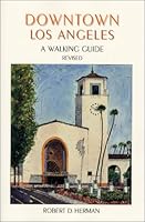 Downtown Los Angeles: A Walking Guide 0965275205 Book Cover