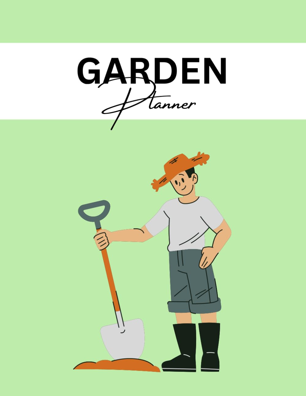 The Ultimate Garden Planner & Log Book: Seeding Tracker, Monthly Planting Calendar, Budget Log, Weekly Tasks, and Detailed Garden Layout Organizer