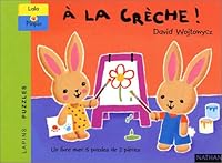 Lapins Puzzles: A LA Creche! (French Edition) 2092112279 Book Cover