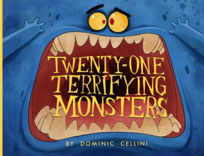 Twenty-One Terrifying Monsters Paperback – July 26, 2019