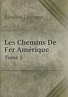 Les Chemins de Fer Amerique Tome 2 5519102511 Book Cover