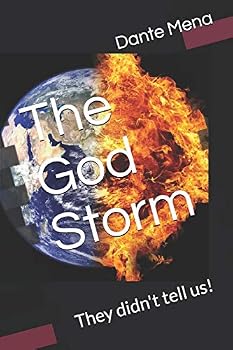 Paperback The God Storm: They didn't tell us! Book