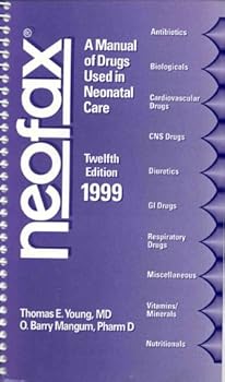 Paperback Neofax: A Manual of Drugs Used in Neonatal Care Book