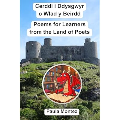 Cerddi Cymraeg i Ddysgwyr o Wlad y Beirdd