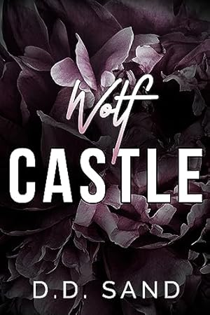 Wolf Castle (Sinful Wolf Pack Romances)