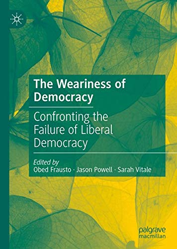 Buy The Weariness of Democracy — BookShops.in