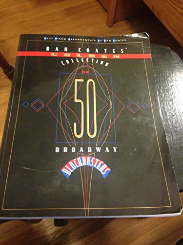 Dan Coates' Golden Collection of 50 Broadway Bl... 0897243072 Book Cover