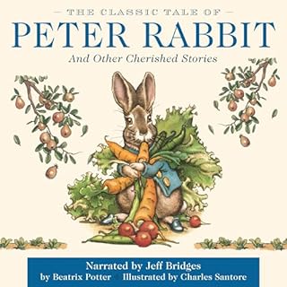 The Classic Tale of Peter Rabbit Audiolibro Por Beatrix Potter, Charles Santore arte de portada