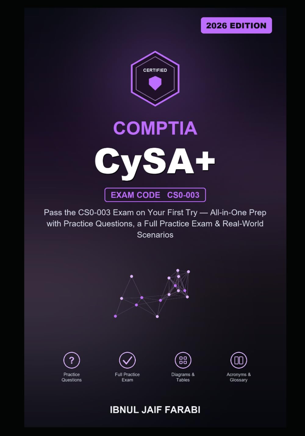 CompTIA CySA+ Study Guide 2026: Pass the CS0-003 Exam on Your First Try — All-in-One Prep with Practice Questions, a Full Practice Exam & Real-World Scenarios (CompTIA Certification Study Guides)