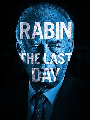 Rabin, The Last Day (English Subtitled)