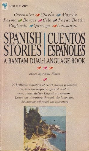 Spanish Stories Cuentos Espanoles a Bantam Dual... 0553129368 Book Cover