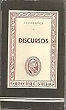 DISCURSOS. LAS ORACIONES DEL PADRE DE LA ELOCUENCIA.