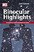 Produktbild Binocular Highlights: 99 Celestial Sights for Binocular Users (Stargazing)