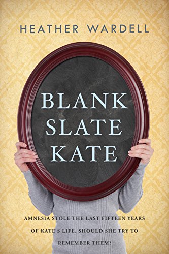 Blank Slate Kate (Toronto Collection Book 7) Blank Slate Kate (Toronto Collection Book 7)