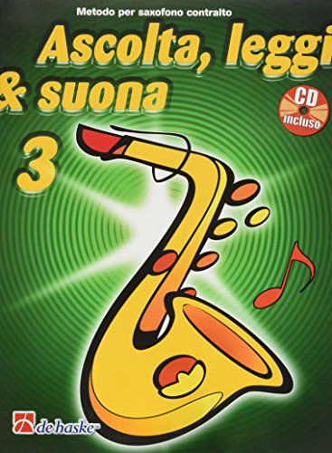 Look, Listen & Learn 3 Alto Saxophone: Method for Alto Saxophone