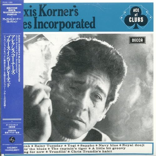 BLUES INCORPORATED ALEXIS KORNER'S BLUES INCORPOR - Alexis Korner's Blues Incorporated - Disque CD