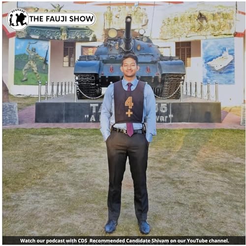 Failed So Many Times but NEVER GAVE UP !! SSB & Written Journey ft CDS Recommended Shivam Ep-260