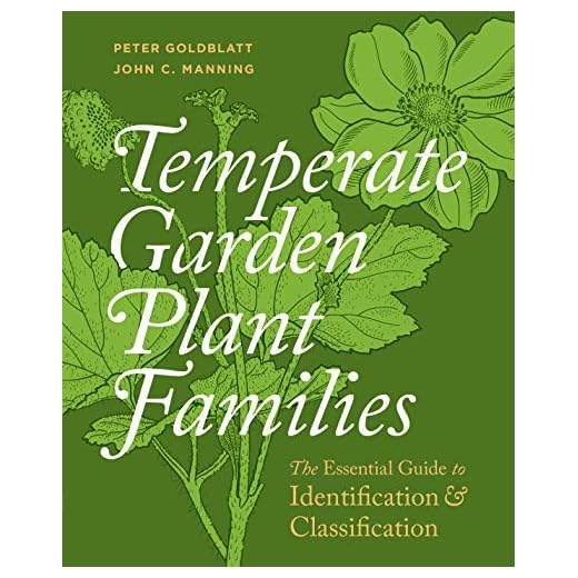 Temperate Garden Plant Families: The Essential Guide to Identification and Classification