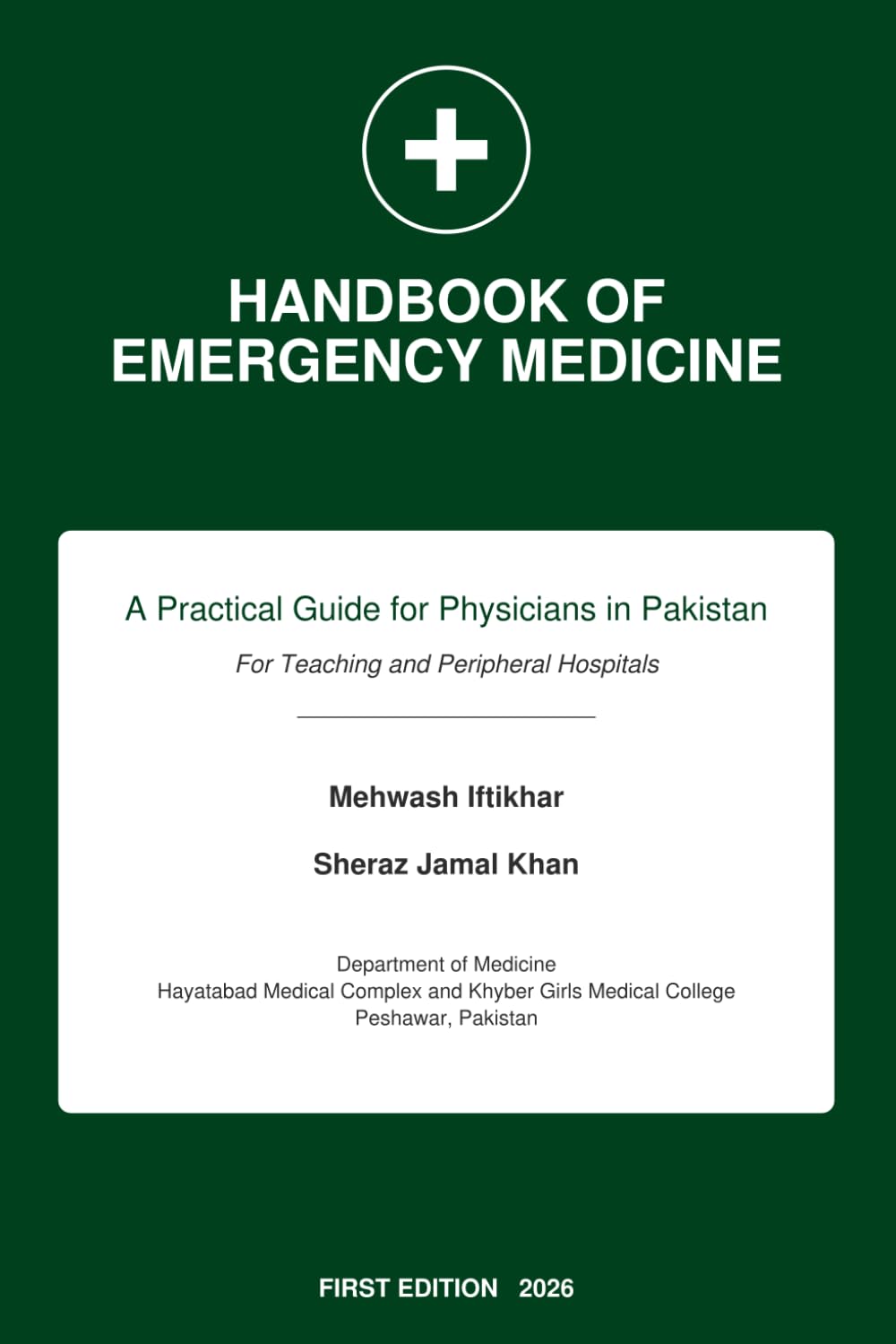 Handbook of Emergency Medicine: A Practical Guide for Physicians in Pakistan