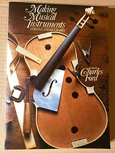 Making Musical Instruments: Strings and Keyboard 0394492102 Book Cover