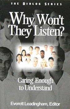 Paperback Why Won't They Listen? Caring Enough to Understand - The Dialog Series Book