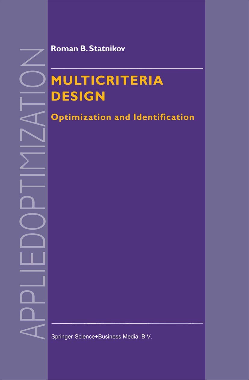 Multicriteria Design: Optimization and Identification (Applied Optimization)