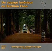 Un voyage intérieur au Burkina Faso 2951141513 Book Cover