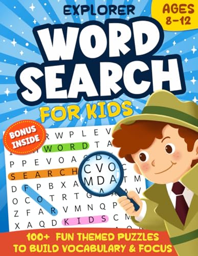 Explorer Large Print Word Search for Kids Ages 8-12: Fun and Educational Themed Puzzles to Boost Vocabulary, Improve Concentration, and Build Brain Power | Perfect Gift for Kids