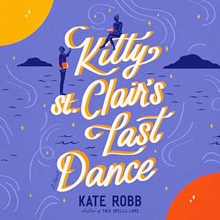 Kitty St. Clair's Last Dance Audiobook By Kate Robb cover art