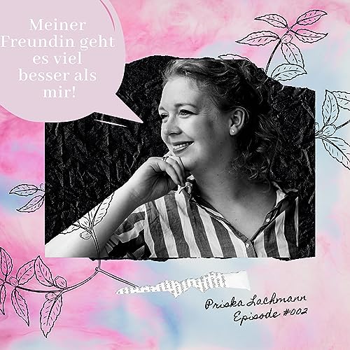 Meiner Freundin geht es viel besser als mir